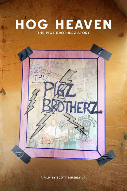 Hog Heaven: The Pigz Brotherz Story