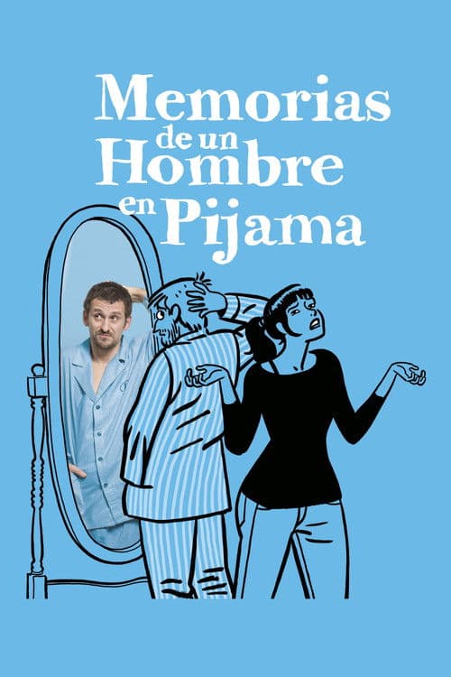 Memoirs of a Man in Pajamas
