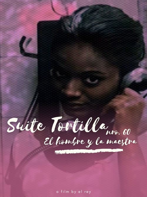 Suite Tortilla #60: The New Man and the Schoolteacher