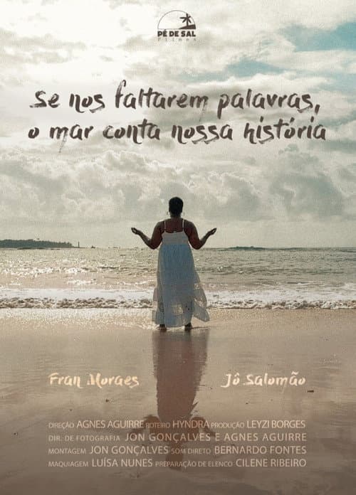 If the words fails us, the sea tells our story