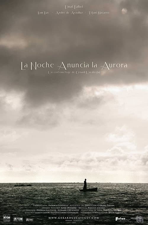La Noche Anuncia La Aurora