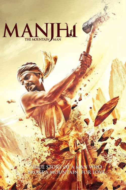 Manjhi: The Mountain Man