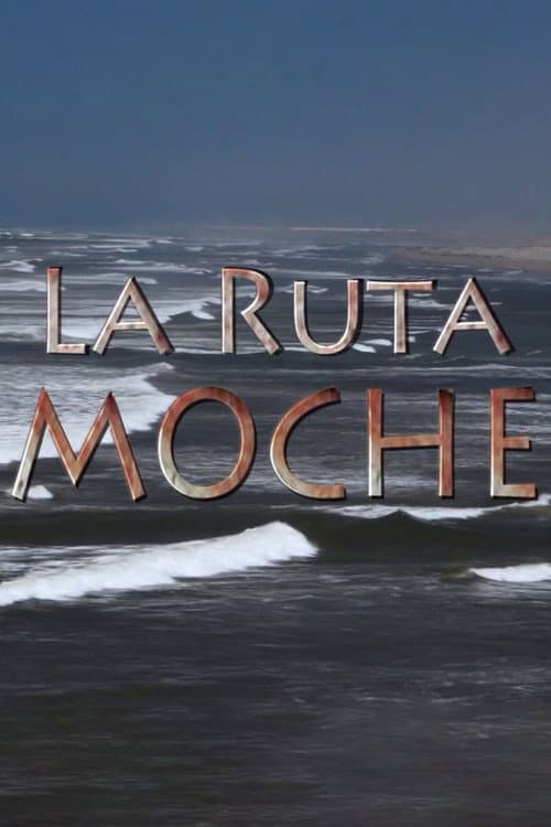 The Moche Route