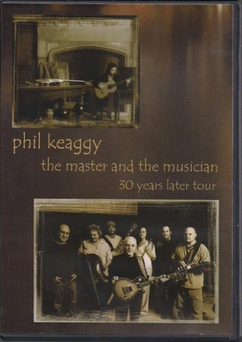 Phil Keaggy - The Master and the Musician 30 Years Later Tour