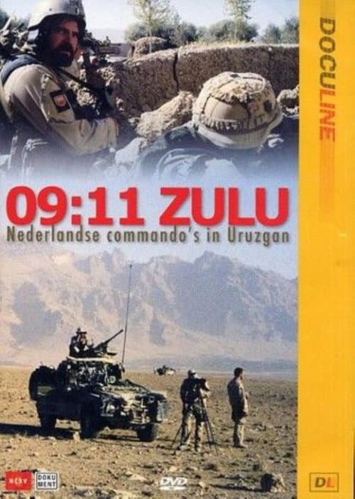 09:11 Zulu - Nederlandse Commando's in Uruzgan