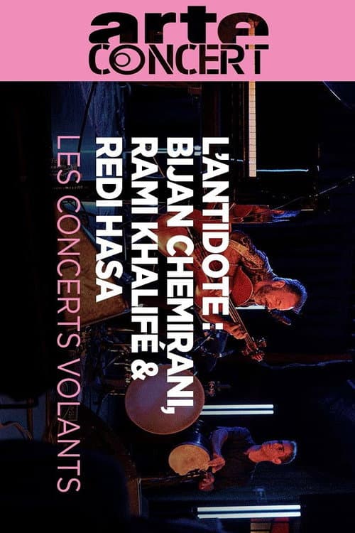 L'Antidote - Bijan Chemirani, Rami Khalifé & Redi Hasa Les Concerts Volants