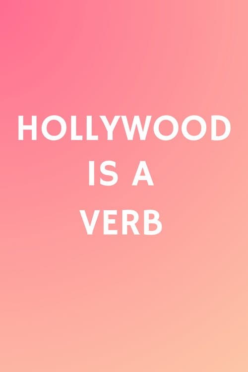 Hollywood is a Verb: Los Angeles Tackles the Oxford English Dictionary