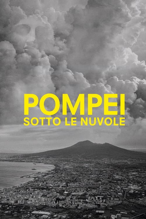 Pompei: Below the Clouds
