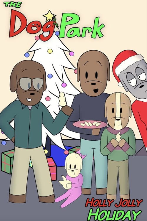 The Dog Park: Holly Jolly Holiday