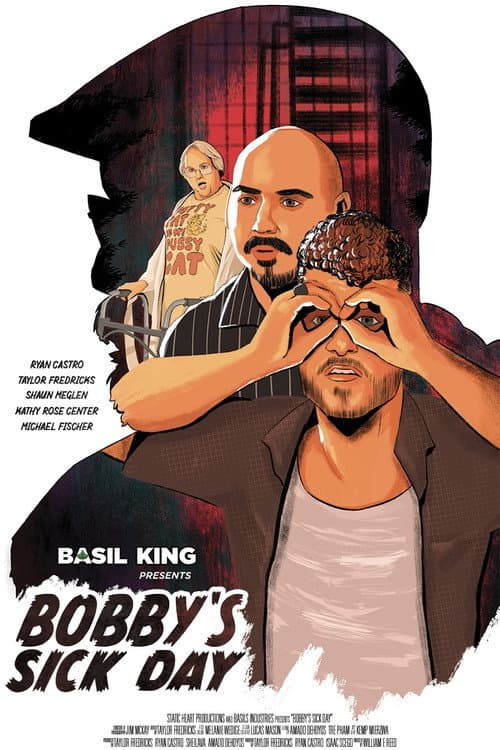 Basil King Presents: Bobby's Sick Day