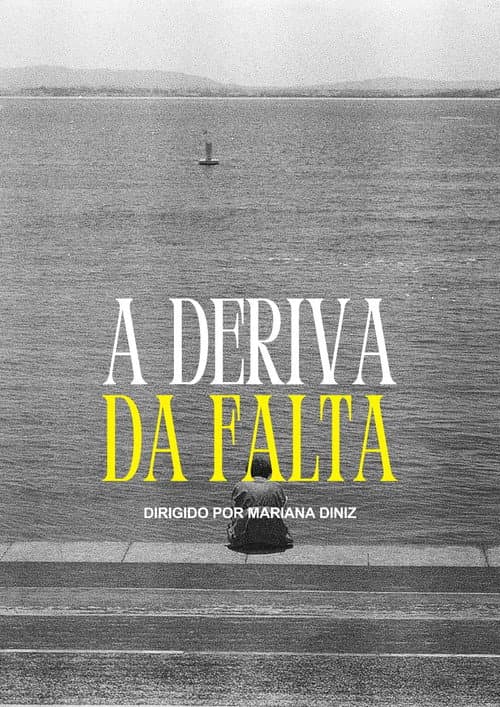 A Deriva da Falta