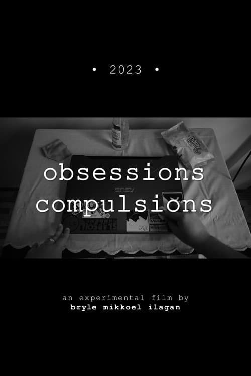 Obsessions, Compulsions