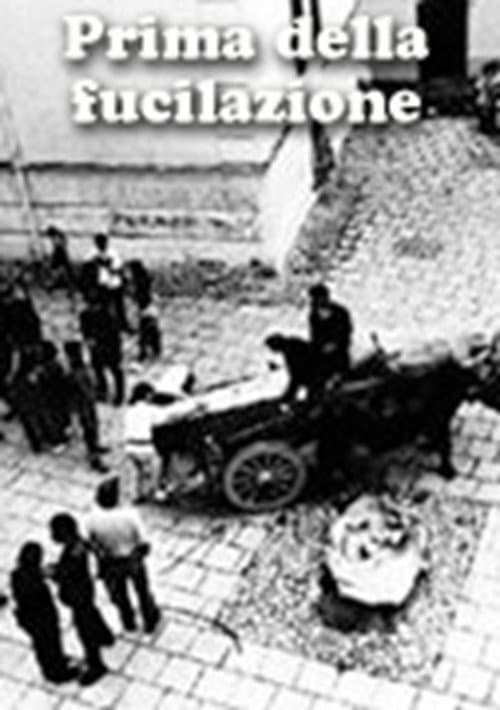 Prima Della Fucilazione