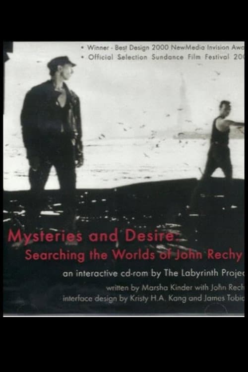 Mysteries and Desire: Searching the Worlds of John Rechy