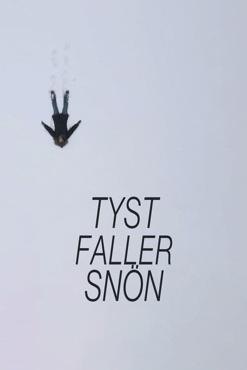 The Silence of Snow