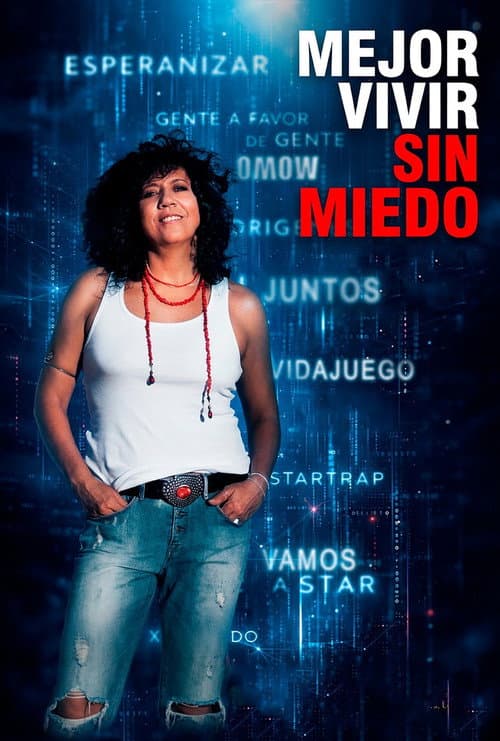 Rosana: mejor vivir sin miedo