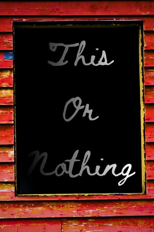 This Or Nothing
