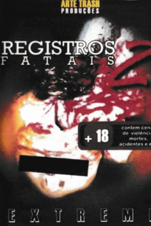 Fatal Records 2: Extreme!
