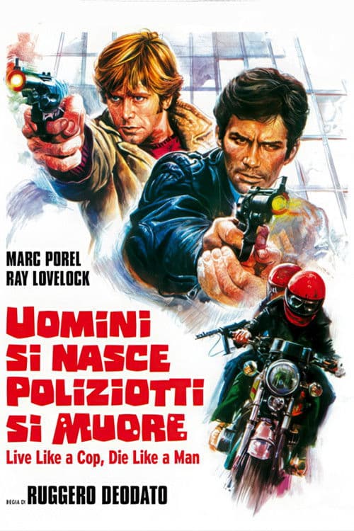 Live Like a Cop, Die Like a Man