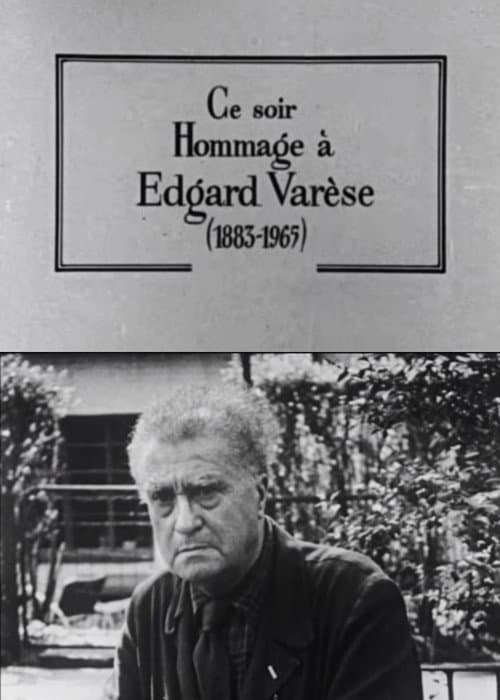 The Great Rehearsals: Homage to Edgard Varèse