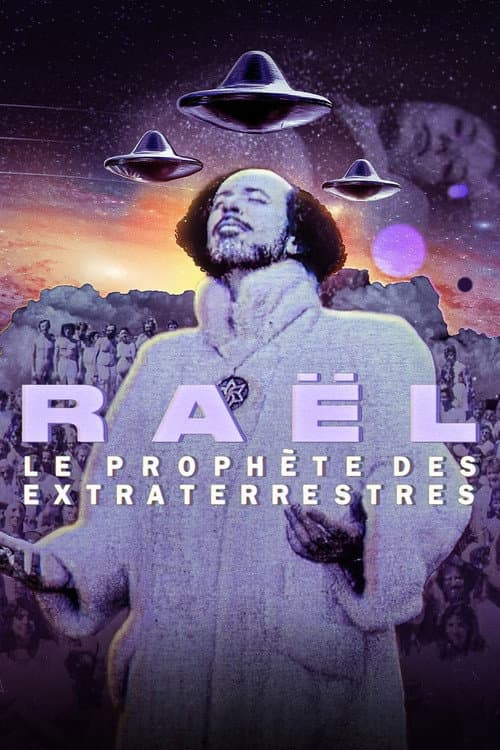 Raël: The Alien Prophet