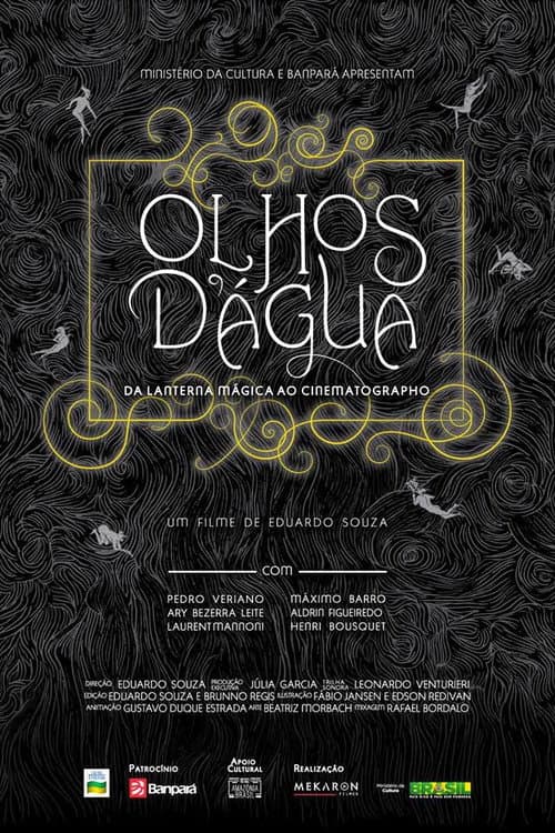 Olhos d'Água - Da Lanterna Mágica ao Cinematographo