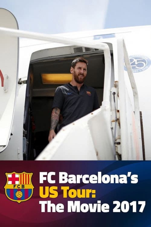 FC Barcelona's US Tour 2017: The Movie