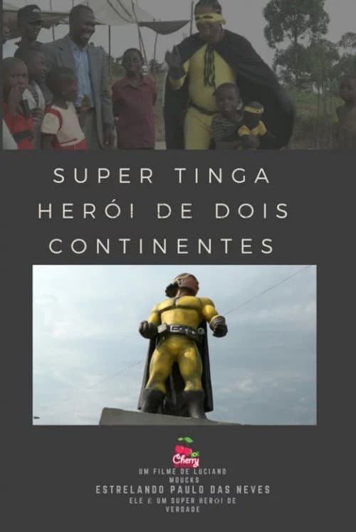 Super Tinga: Hero from Two Continents