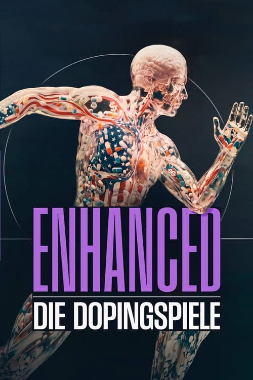 Enhanced – Die Dopingspiele: Zwischen Medizin, Moral und Milliarden