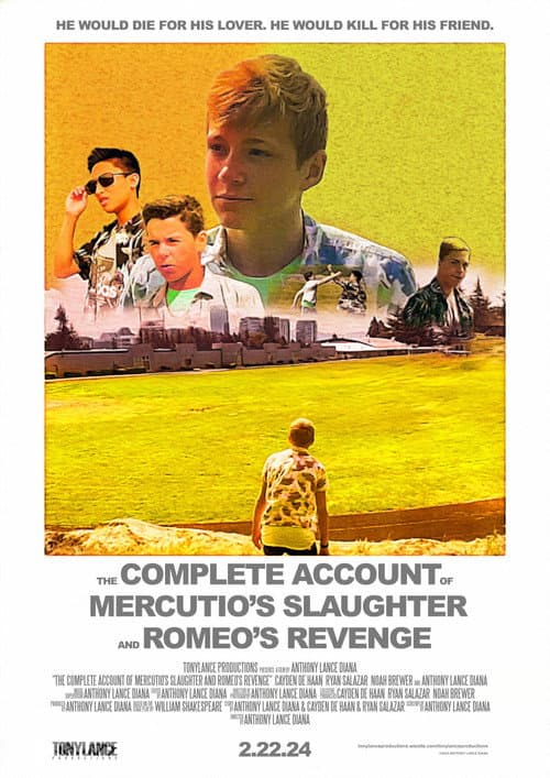 The Complete Account of Mercutio's Slaughter and Romeo's Revenge: A Romeo and Juliet Story