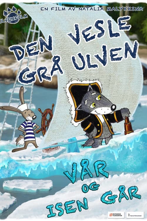 Little Grey Wolfy: Spring and Icy Drift