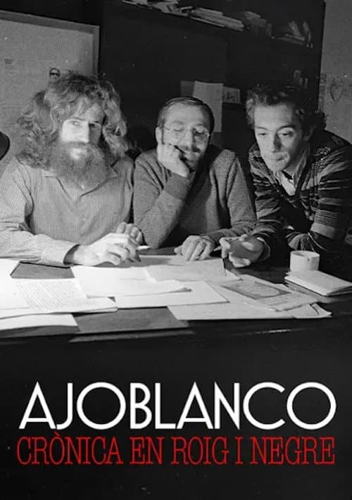 Ajoblanco, Crónica en Rojo y Negro