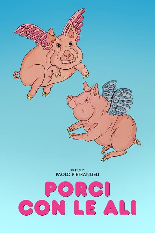 Pigs Have Wings
