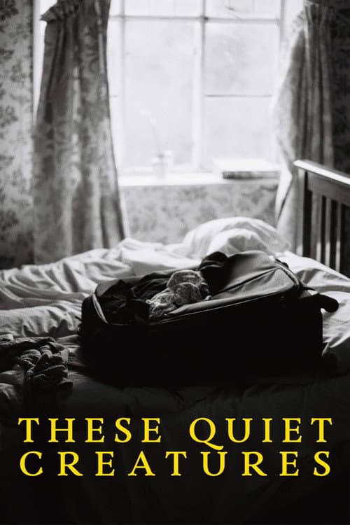 These Quiet Creatures