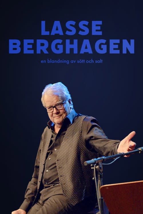 Lasse Berghagen - en blandning av sött och salt