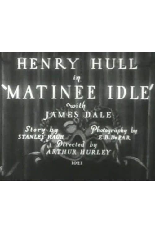 Matinee Idle