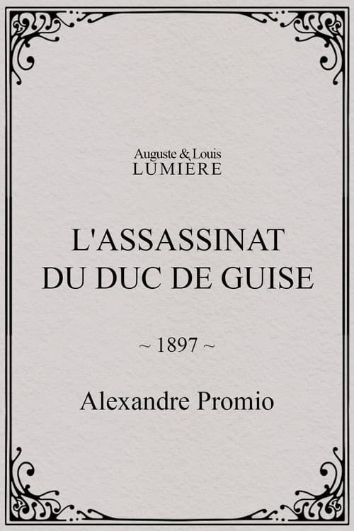 The Assassination of the Duke de Guise