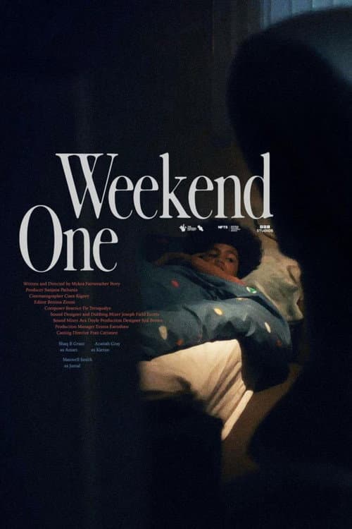 Weekend One
