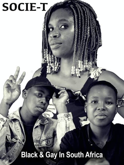 Socie-T: Black and Gay in South Africa