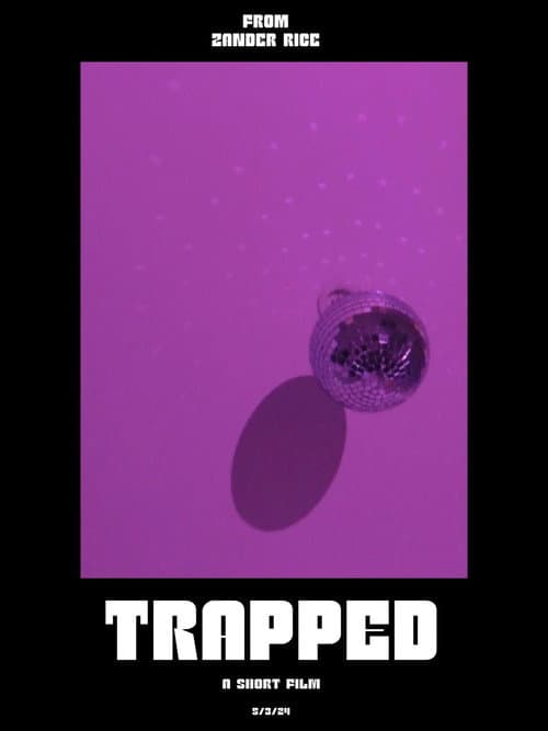Trapped