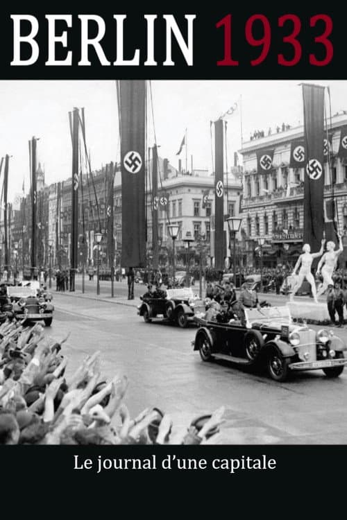 Berlin 1933 – Diary of a Metropolis