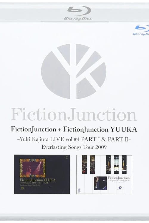 FictionJunction YUUKA  ~ Yuki Kajiura L IVE vol.#4 PART 1&2 Everlasting Songs Tour 2009