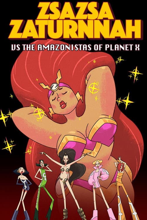 ZsaZsa Zaturnnah vs The Amazonistas of Planet X