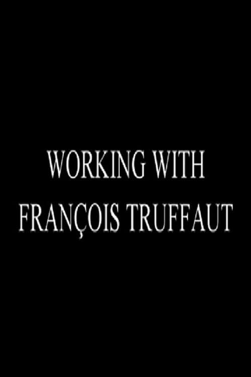 Working with François Truffaut: Nestor Almendros, Director of Photography