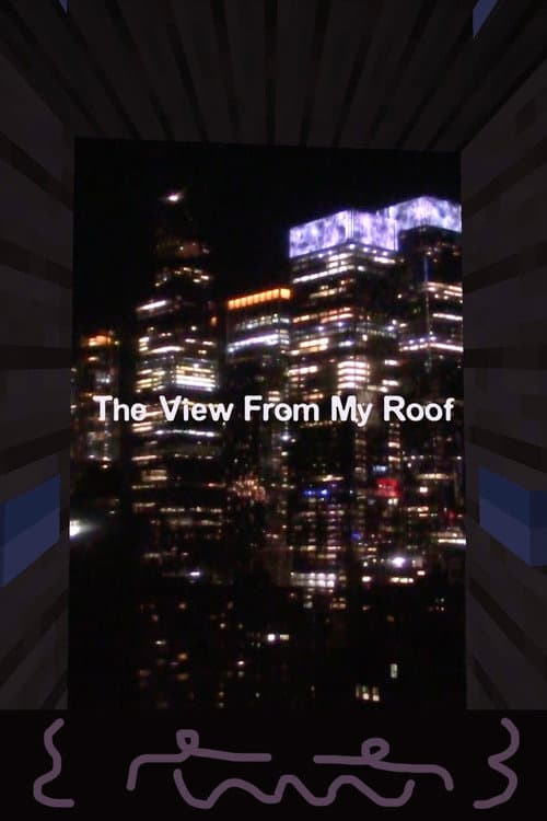 The View From My Roof