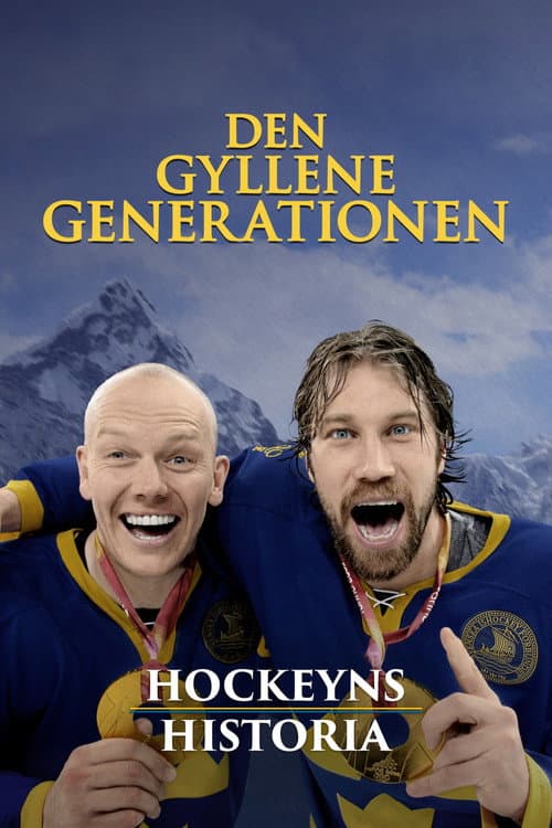 The History of Hockey – The Golden Generation