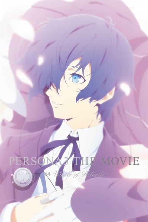 Persona3 the Movie #4 Winter of Rebirth