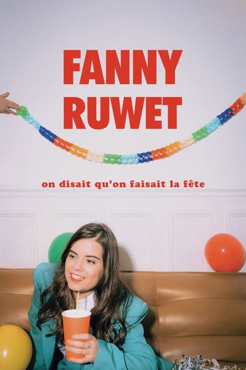 Fanny Ruwet : On disait qu'on faisait la fête