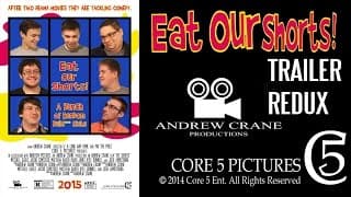 Eat Our Shorts Trailer Redux