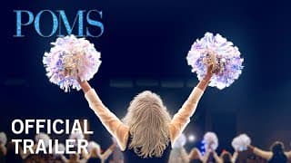 Poms | Official Trailer [HD] | Coming Soon to Theaters